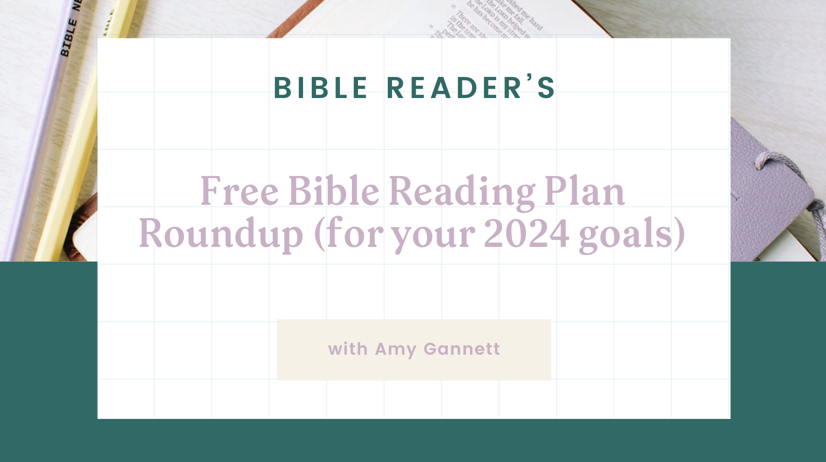 Free Bible Reading Plan Roundup (for your 2024 goals) – The Bible Study ...